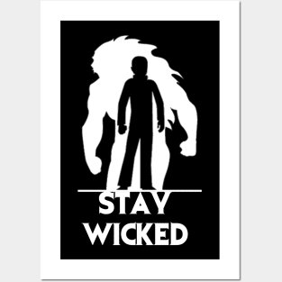 Wicked Studios - Stay Wicked (White Ver.) Posters and Art